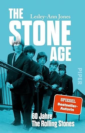 The Stone Age: 60 Jahre The Rolling Stones