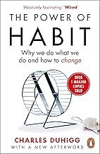 The Power of Habit: Why We Do What We Do, and How to Change