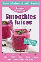 Smoothies & Juices: Prevention Healing Kitchen Free 11-Recipe Sampler (English Edition)